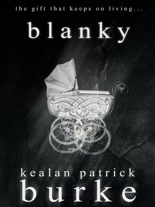 Title details for Blanky by Kealan Patrick Burke - Available